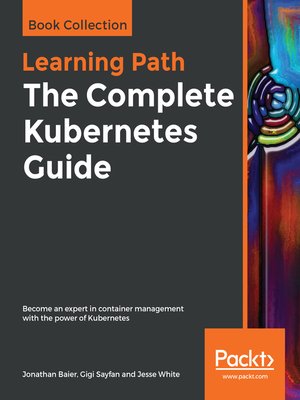 cover image of The Complete Kubernetes Guide